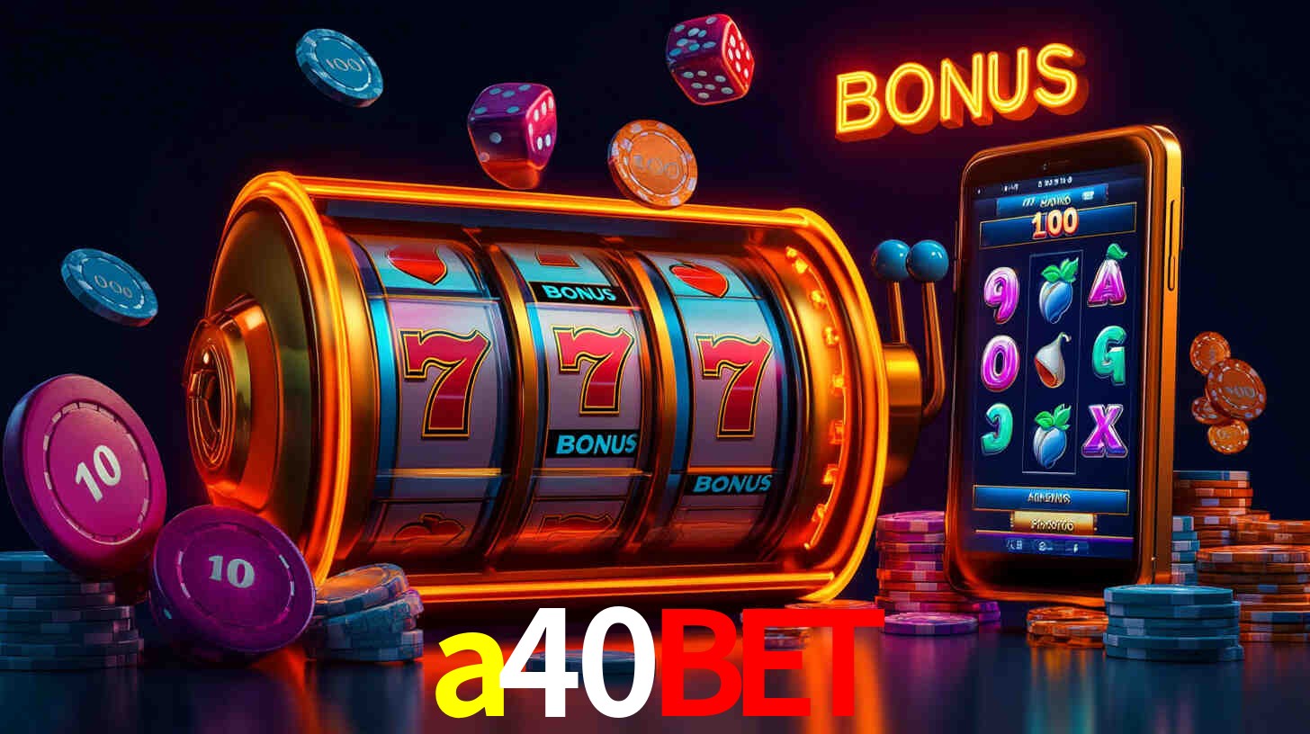 Apostas Esportivas na a40bet: Um Guia Completo