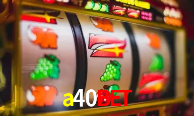 Apostas Esportivas na a40bet: Um Guia Completo